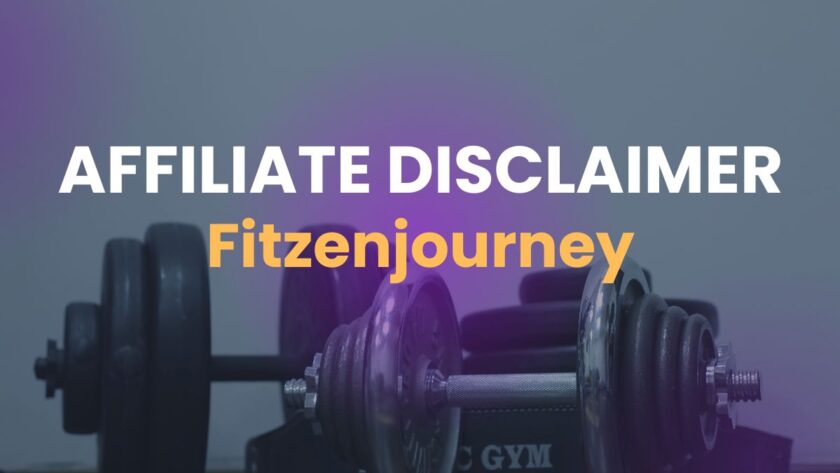 Affiliate disclaimer for fitzenjourney