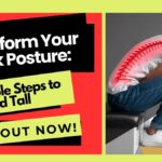 Thumbnail with text 'Transform Your Back Posture: Simple Steps to Stand Tall' and an image showing poor spine posture.