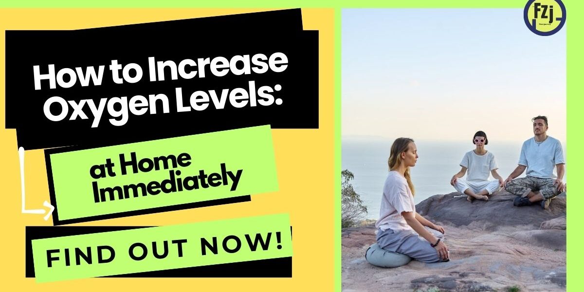 Thumbnail with bold text on increasing oxygen levels at home, featuring people meditating outdoors and the FitzenJourney logo.