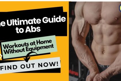 Thumbnail featuring bold text 'The Ultimate Guide to Abs Workouts at Home Without Equipment,' with a muscular torso on the side.