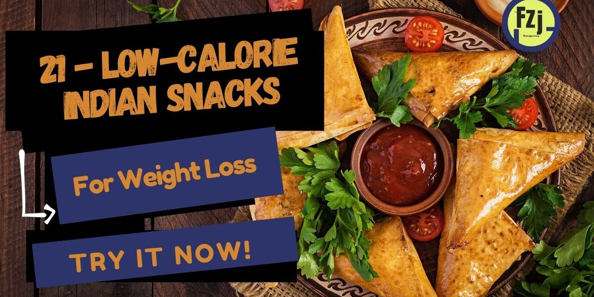 Thumbnail highlighting '21 Low-Calorie Indian Snacks for Weight Loss' with a plate of samosas, chutney, tomatoes, and fresh parsley on a wooden table.