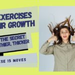 Best exercises for hair growth – A happy woman with thick, healthy hair giving thumbs up, alongside bold text highlighting hair growth tips and workouts